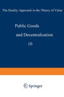 Public goods and decentralization di Pieter H. M. Ruys edito da Springer Netherlands