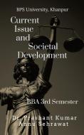 Current issue and Societal Development di Annu Sehrawat edito da Notion Press
