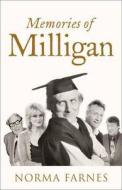 Memories Of Milligan di Norma Farnes edito da Harpercollins Publishers