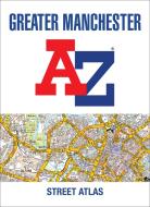Greater Manchester A-Z Street Atlas di A-Z maps edito da HarperCollins Publishers