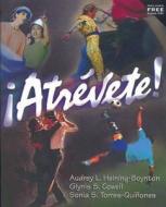 Atrevete! [With CD (Audio)] di Robert K. Robinson, Audrey L. Heining-Boynton, Glynis S. Cowell edito da Heinle & Heinle Publishers