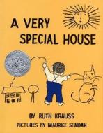 A Very Special House di Ruth Krauss, Krauss edito da HarperCollins Publishers