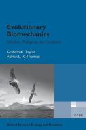 EVOLUTIONARY BIOMECHANICS OSEE P di Taylor & Thomas edito da Oxford University Press(UK)
