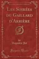 Les Soirées Du Gaillard D'Arrière, Vol. 2 (Classic Reprint) di Augustin Jal edito da Forgotten Books