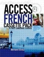 Access French: Student Book: A First Language Course di Bernard Grosz, Henriette Harnisch edito da Routledge