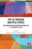 The EU Through Multiple Crises edito da Taylor & Francis Ltd