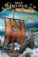 Vikings: A Nonfiction Companion to Magic Tree House #15: Viking Ships at Sunrise di Mary Pope Osborne, Natalie Pope Boyce edito da RANDOM HOUSE