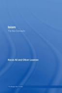 Islam: The Key Concepts di Oliver Leaman, Kecia Ali edito da Taylor & Francis Ltd