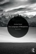 The Language of Metaphors di Andrew Goatly edito da Routledge