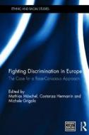 Fighting Discrimination in Europe edito da Taylor & Francis Ltd
