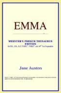 Emma (webster's French Thesaurus Edition) di Icon Reference edito da Icon Health