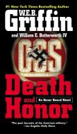 Death and Honor di W. E. B. Griffin, William E. Butterworth edito da JOVE