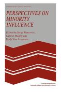 Perspectives on Minority Influence edito da Cambridge University Press