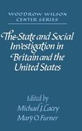 The State and Social Investigation in Britain and the United States edito da Cambridge University Press