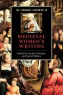 The Cambridge Companion to Medieval Women's Writing edito da Cambridge University Press
