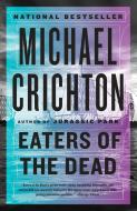 Eaters of the Dead di Michael Crichton edito da VINTAGE