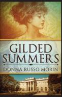 Gilded Summers di Donna Russo Morin edito da LIGHTNING SOURCE INC