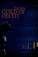 Guild of Deceit di Don Otey edito da AUTHORHOUSE
