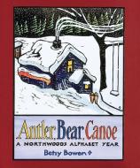 Antler, Bear, Canoe di Bowen edito da Houghton Mifflin