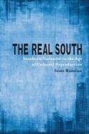 The Real South di Scott Romine edito da LSU Press