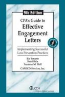 CPA's Guide to Effective Engagement Letters (Ninth Edition) di Ric Rosario, Ron Klein, Suzanne M. Holl edito da CCH Incorporated