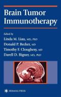 Brain Tumor Immunotherapy edito da Humana Press