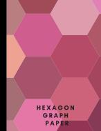 Hexagon Graph Paper: Hexagon Graph Paper Notebook, Large Hexagons, 150 pages, 8.5 X 11 di A. Journal edito da INDEPENDENTLY PUBLISHED