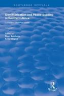 Demilitarisation And Peace-building In Southern Africa di Peter Batchelor edito da Taylor & Francis Ltd