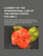 A Digest Of The International Law Of The di Francis Wharton edito da Rarebooksclub.com
