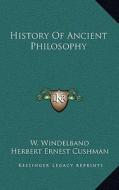 History of Ancient Philosophy di W. Windelband edito da Kessinger Publishing