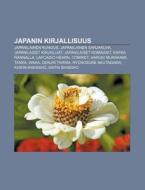 Japanin Kirjallisuus: Japanilainen Runou di L. Hde Wikipedia edito da Books LLC, Wiki Series