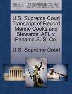 U.s. Supreme Court Transcript Of Record Marine Cooks And Stewards, Afl V. Panama S. S. Co. edito da Gale Ecco, U.s. Supreme Court Records