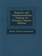 Reports and Communications, Volume 14 edito da Nabu Press