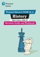 Revise Edexcel Gcse (9-1) History Mao's China Revision Guide And Workbook di Rob Bircher edito da Pearson Education Limited