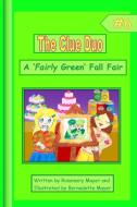 A 'Fairly Green' Fall Fair di Rosemary Mayer edito da Lulu.com