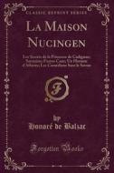 La Maison Nucingen di Honore De Balzac edito da Forgotten Books