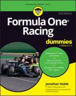 Formula One Racing for Dummies di Jonathan Noble edito da FOR DUMMIES