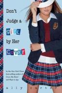 Don't Judge a Girl by Her Cover di Ally Carter edito da Hyperion Books
