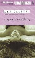 The Queen of Everything di Deb Caletti edito da Brilliance Audio