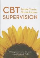 CBT Supervision di Sarah Corrie edito da SAGE Publications Ltd