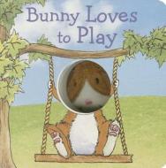 Bunny Loves to Play edito da Parragon Publishing