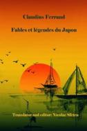 Fables and Legends from Japan di Claudius Ferrand edito da Createspace