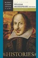 William Shakespeare - Histories edito da Chelsea House Publishers