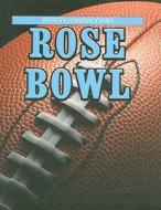 Rose Bowl di Lauren Diemer edito da Av2 by Weigl