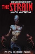 Strain, The Volume 5 The Night Eternal di Guillermo Del Torro edito da Dark Horse Comics