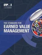 The Standard for Earned Value Management di Project Ma Project Management Institute edito da PROJECT MGMT INST