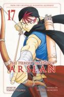 The Heroic Legend of Arslan 17 di Yoshiki Tanaka edito da KODANSHA COMICS