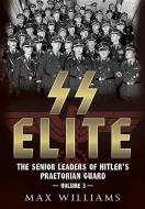 SS Elite di Max Williams edito da Fonthill Media