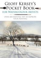 Geoff Kersey's Pocket Book for Watercolour Artists di Geoff Kersey edito da Search Press Ltd