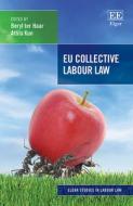 EU Collective Labour Law edito da Edward Elgar Publishing Ltd